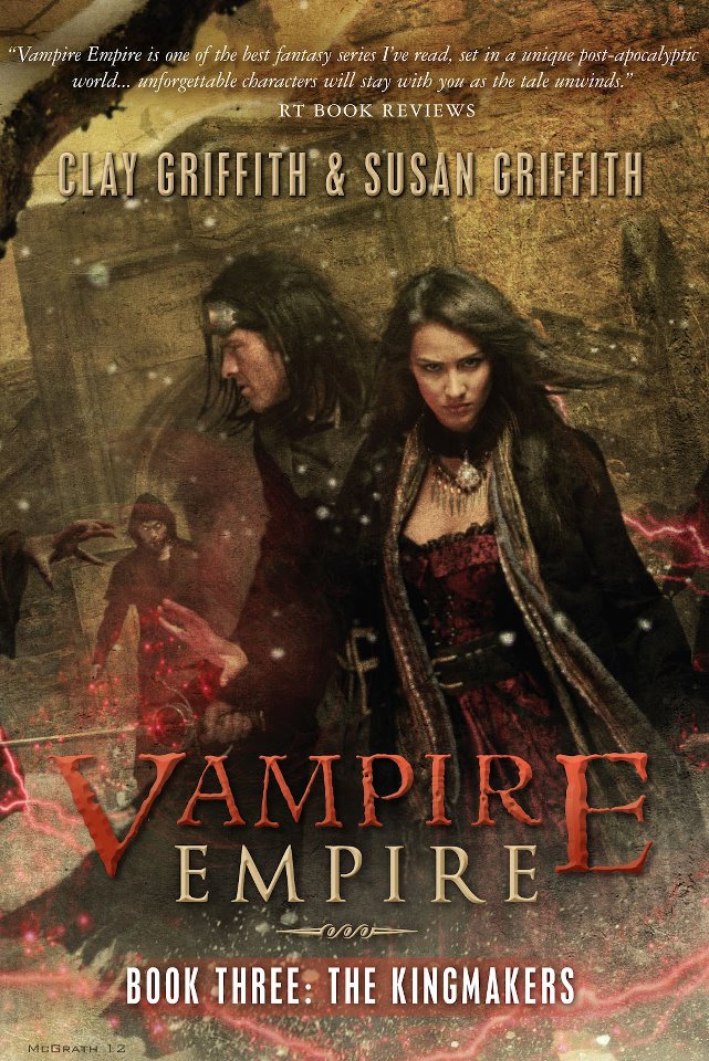 kingmakers, susan and clay griffith, vampire empire #3